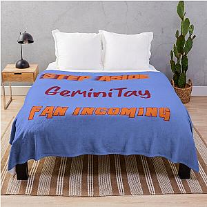GeminiTay - Step Aside, incoming fan throws a blanket