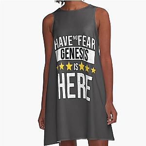 Genesis Name -  Have No Fear Genesis Is Here Gift For Genesis  -Gift shirt A-Line Dress