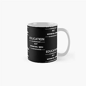 Education is Important Classic Mug