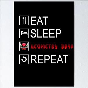 Eat Sleep Geometry Dash Repeat Colour Poster