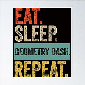 Eat sleep geometry dash retrogaming poster