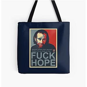 Fuck Hope George Carlin   All Over Print Tote Bag