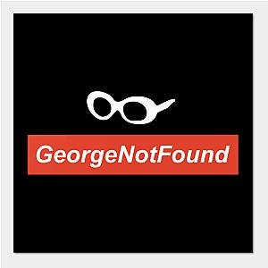 George Posters - GeorgeNotFound Poster TP0511