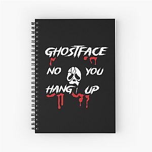 Ghostface  No You Hang Up Valentines Scream Spiral Notebook