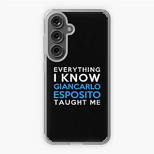 Giancarlo Esposito - Everything i know Samsung Galaxy Soft Case