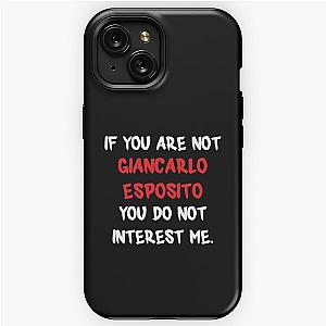 Giancarlo Esposito - If you are not iPhone Tough Case