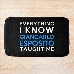 Giancarlo Esposito - Everything i know Bath Mat