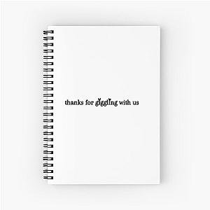 Podcast Signoff Giggly Squad Spiral Notebook