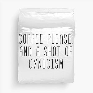 Coffee And Cynicism Gilmore Quote Duvet Cover