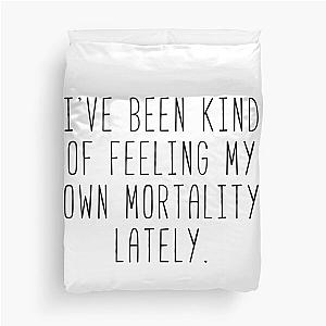 Feeling My Own Mortality - Lorelai Duvet Cover