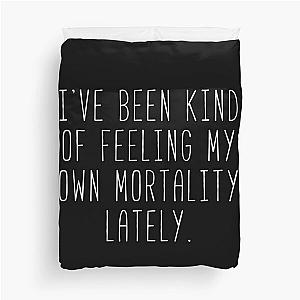 Feeling My Own Mortality - Lorelai Duvet Cover