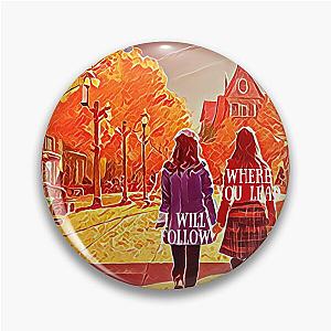 Where You Lead I Will Follow - The Girls Walking in Autumn - Gilmore Pin