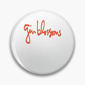 Gin Blossoms Classic Pin