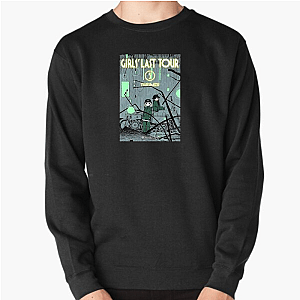 Girls in the End Girls Last Tour Sweatshirts