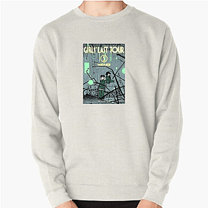 Girls in the End Girls Last Tour Sweatshirts