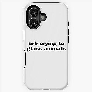 I'm bcovering to Glass Animals iPhone Tough Case