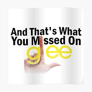 And That's What You Missed On Glee Poster RB2403