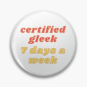 Glee Pins - Certified Gleek Seven Days a Week WAP Parody  Pin RB2403