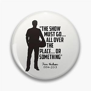 Glee Pins - Finn Hudson Quote Pin RB2403