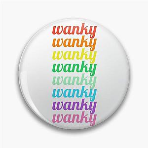 Glee Pins - wanky (Santana's phrase Glee) Pin RB2403