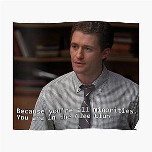 Because you're all minorities. You are in the Glee Club Poster RB2403