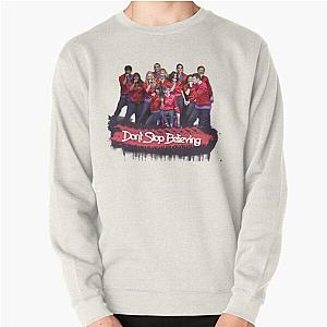 Don't Stop Believing || Glee Pullover Sweatshirt RB2403