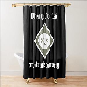 Poison One Drink Too Many White Text Gloomhaven inspired Shower Curtain
