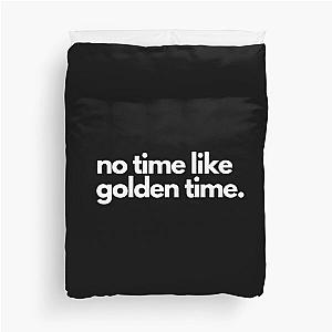 Movie Golden Time Film TV Production Industry quote Duvet Cover