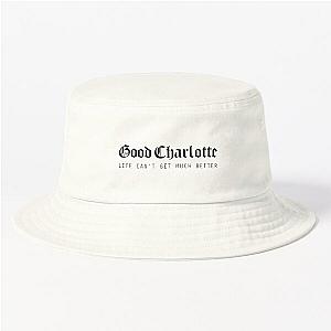 Good Charlotte Life Cant Get Much Better Bucket Hat