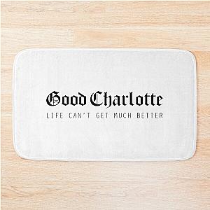Good Charlotte Life Cant Get Much Better Bath Mat