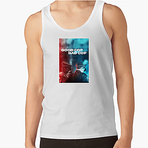 Good, Bad, Still Cops Good Cop Bad Cop Tank Tops