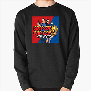 Watch Your Partner Good Cop Bad Cop Sweatshirts
