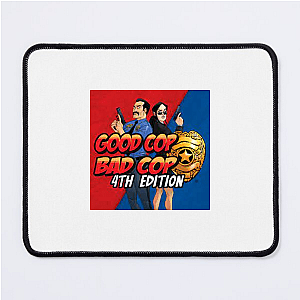 Watch Your Partner Good Cop Bad Cop Mouse Pads