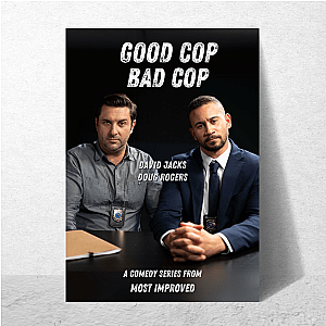 Playing Both Sides Good Cop Bad Cop Posters