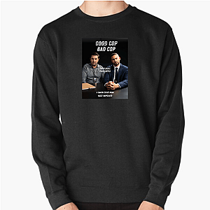 Playing Both Sides Good Cop Bad Cop Sweatshirts