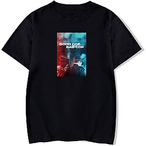 Good, Bad, Still Cops Good Cop Bad Cop T-Shirts