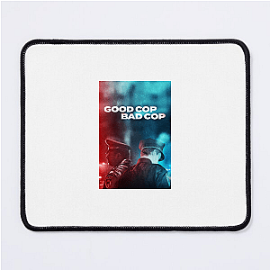 Good, Bad, Still Cops Good Cop Bad Cop Mouse Pads