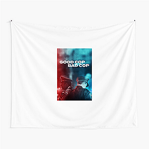 Good, Bad, Still Cops Good Cop Bad Cop Tapestries
