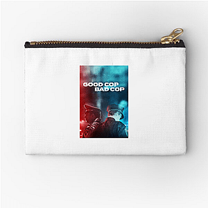 Good, Bad, Still Cops Good Cop Bad Cop Zipper Pouches