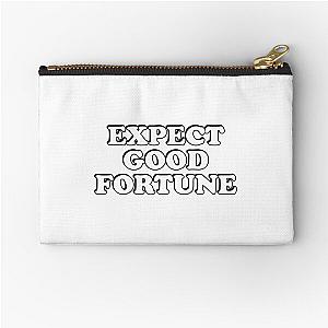 Expect good fortune Pouch