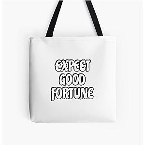 Expect Good Fortune All Over Print Tote Bag