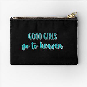 Good girls go to heaven Zipper Pouch