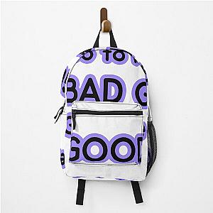 Good Girls go to Heaven. Bad Girls go Here and There Backpack