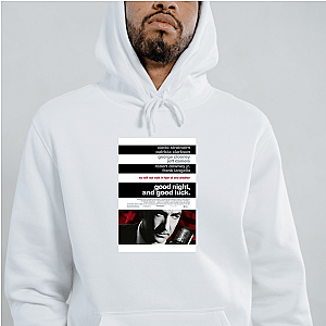 Good Night and Good Luck Merchandise For Fans Good Night And Good Luck Hoodies