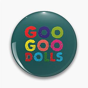 1987 Goo Goo Dolls Pin