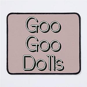 goo goo dolls   Mouse Pad