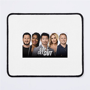 Got to Get Out Beyond The Stage Got To Get Out Mouse Pads