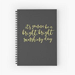 It's Gonna be a Bright, Bright Sunshiny Day - Grace VanderWaal - Clearly  Spiral Notebook