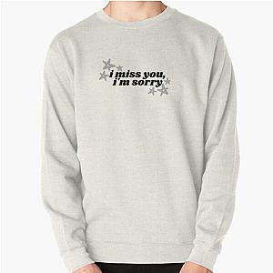 i miss you i'm sorry w/ pretty stars - Gracie Abrams Pullover Sweatshirt RB1306