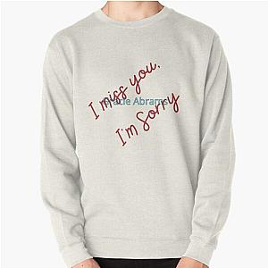 Gracie Abrams I miss you, I'm sorry Pullover Sweatshirt RB1910